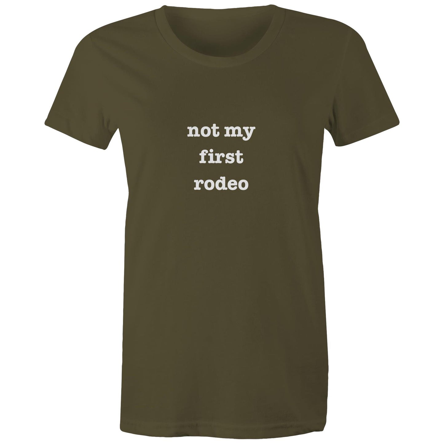 Not my first rodeo - Women's Tee