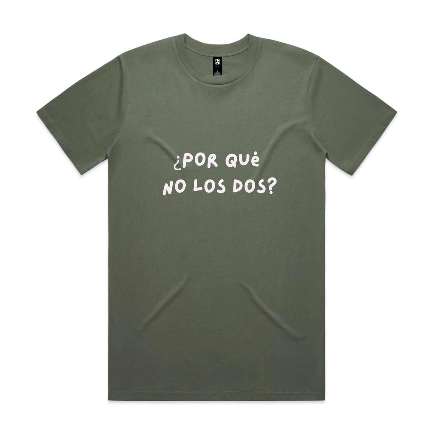 ¿Por qué  no los dos? (Why not both?) - Classic Tee