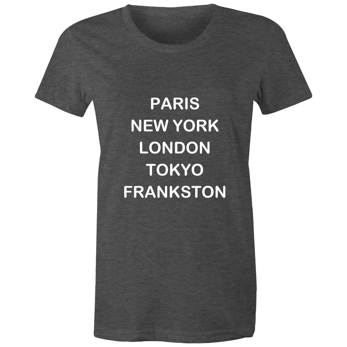 Cities of the World - Frankston - Women's Tee white text
