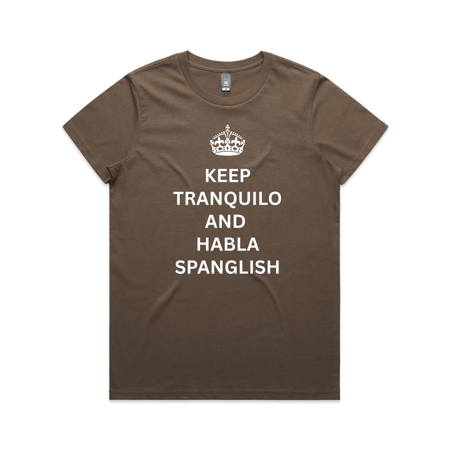 Keep tranquilo and habla Spanglish - Women's Maple Tee